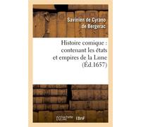 Histoire comique : contenant les états et empires de la Lune – Éd. 1657