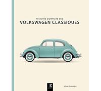 Histoire complète des Volkswagen classiques
