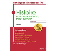 Histoire - Concours Sciences Po Paris - Bordeaux: Tout pour réussir
