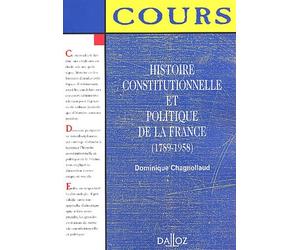 Histoire constitutionnelle et politique de la France, 1789-1946