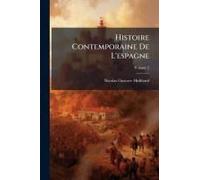Histoire Contemporaine De L'espagne