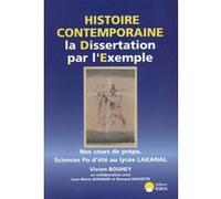 Histoire contemporaine la dissertation p Vivien Bouhey (Auteur), Renaud Rochette (Contributions), Jean Marie Bodinier (Contributions)