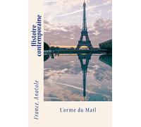 Histoire contemporaine: L'orme du Mail