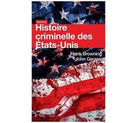 Histoire Criminelle Des Etats-Unis