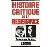 Histoire critique de la resistance