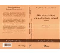 Histoire critique du magnétisme animal Joseph-Philippe-François Deleuze (Auteur)