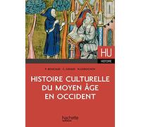 Histoire culturelle du Moyen Âge en Occident – Hachette Pratique