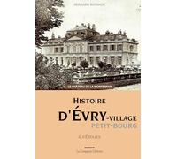 Histoire d’Évry village Petit-Bourg & d’Étiolles