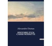 Histoire D¿Un Casse-Noisette