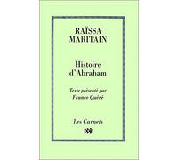 Histoire D'abraham Ou Les Premiers Âges De La Conscience Morale