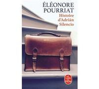 Histoire d'Adrián Silencio Eléonore Cohen-Pourriat (Auteur)