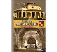 Histoire d'Aire-sur-l'Adour Charles (Auteur)