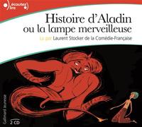 Anonyme – Histoire d'Aladin ou La lampe merveilleuse – 3 CD audio – Gallimard jeunesse