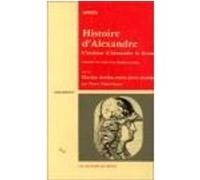Histoire d'Alexandre. L'Anabase d'Alexandre le Grand et L'Inde suivi de "Flavius Arrien entre deux mondes" par Pierre Vidal-Naquet