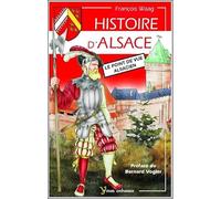 Histoire d'Alsace, le Point de Vue Alsacien.