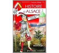 Histoire d'Alsace, le Point de Vue Alsacien.