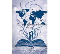 Histoire d'amour en Vie: Volume 1