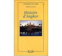Histoire d'Angkor - Madeleine Giteau - Kailash Eds - broché - Etude