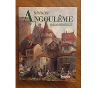 Histoire d'Angoulême et de ses alentours