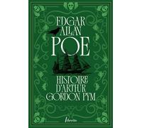 Histoire d'Arthur Gordon Pym de Nantucket - Edgar Allan Poe - Libretto - Poche - Roman