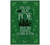 Histoire D'arthur Gordon Pym - Suivi De Journal De Julius Rodman