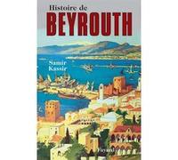 Histoire de Beyrouth Samir Kassir (Auteur)