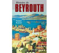 Histoire de Beyrouth - Samir Kassir - Fayard - broché - Etude