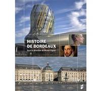 Histoire de Bordeaux Michel Figeac (Auteur)