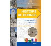 Histoire de bornes : Les frontières de Genève