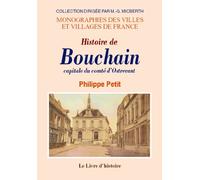 Histoire de Bouchain : Capitale du Comté d'Ostrevant