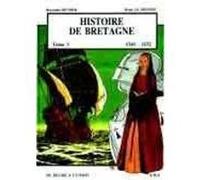 Histoire de Bretagne T3 1341 - 1532, du duché à l'union