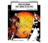 Histoire de Bretagne T10 De l'origine à 2000, l'histoire de l'histoire