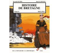 Histoire de Bretagne T6 De la monarchie à la république