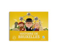 Histoire de Bruxelles - Alban Leloup - Quelle Histoire - broché - Document jeunesse