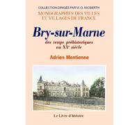 Histoire de Bry-sur-Marne - des temps préhistoriques au XXe siècle