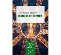 Histoire de Byzance - Jean-Claude Cheynet - Que Sais-Je - Poche - Etude