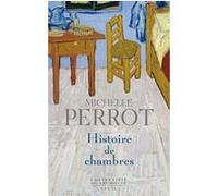 Histoire de chambres Michelle Perrot (Auteur)