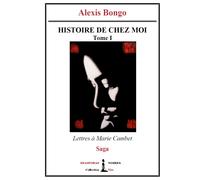 Histoire De Chez Moi - Tome I