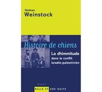 Histoire de chiens Nathan Weinstock (Auteur)
