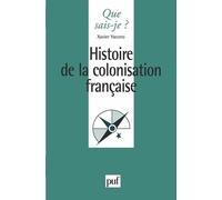 Histoire De Colonisation Française - Que Sais-Je 7e Édition