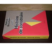 Histoire de construire