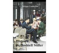 Histoire de Dashiell Stiller