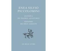 Histoire de deux amants / Historia de duobus amantibus - Enea Silvio Piccolomini - Belles Lettres - broché - Roman