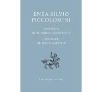 Histoire de deux amants / Historia de duobus amantibus - Enea Silvio Piccolomini - Belles Lettres - broché - Roman