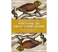 Histoire de deux caméléons : suivi de Description anatomique