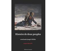 Histoire de deux peuples continuée jusqu'à Hitler (Black edition)
