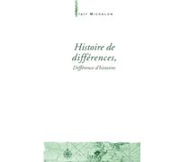 Histoire de différences: Différences d'histoires