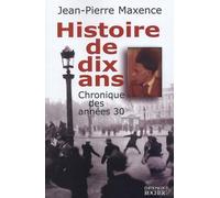 Histoire de dix ans, 1927-1937: chronique des années 30