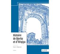 Histoire de Djerba et d'Ifriqiya