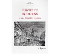 HISTOIRE DE DOULLENS et des localités voisines - A.-J. Warmé - Vague Verte Eds - broché - Essai